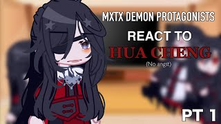 MXTX DEMON PROTAGONIST REACT TO THEMSELVES  Part 1 Hua Cheng MXTX CROSSOVER  first video🫶🏻 [upl. by Amihsat510]