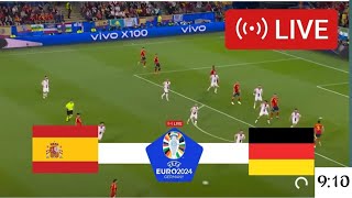 🔴 Spain vs Germany LIVE  UEFA Euro 2024  Match LIVE Today [upl. by Pall]