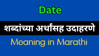 Date Meaning In Marathi  Date explained in Marathi [upl. by Aikemet]