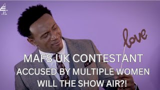 MAFS UK 2024 CONTESTANT ACCUSED BY MULTIPLE WOMEN Will the show air Married At First Sight UK [upl. by Takeo]