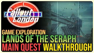 Lands of The Seraph Fallout London [upl. by Idnahc]