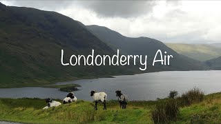 Londonderry Air [upl. by Gem]