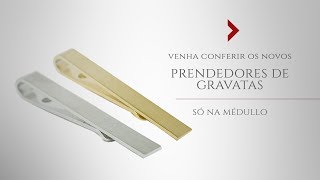 Novos Prendedores de Gravata [upl. by Einnoj]