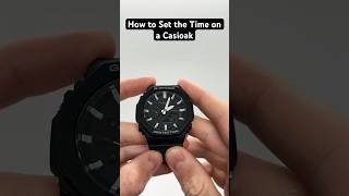 How to set the Time on a Casioak  Casio GShock GA2100 Time Setting [upl. by Yennaiv]