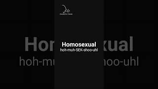 How to Confidently Say Homosexual in Conversation pronunciationteacher [upl. by Aryc]