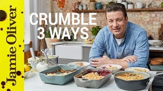 How to Make Fruit Crumble  Three Ways  Jamie Oliver [upl. by Pillihp]