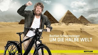 Bastian Schweinsteiger und Kettler AluRad  Um die halbe Welt [upl. by Hara]