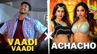 Achacho X Vaadi Vaadi  Tamil Beater Remix  Old X New tamil song remix [upl. by Eda]