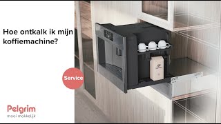 Hoe ontkalk ik mijn koffiemachine  Pelgrim Service [upl. by Lydia]