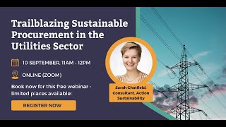 Webinar Trailblazing Sustainable Procurement in the Utilities sector [upl. by Aynna]