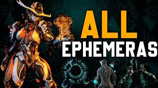 All Farmable EPHEMERAS of Warframe  What they look like amp How to get them OUTDATED [upl. by Nahtnoj]