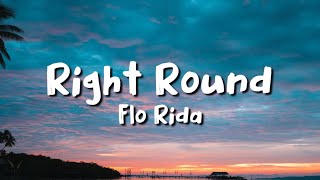 Flo Rida  Right Round lyrics [upl. by Bern]