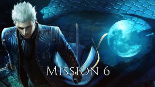 DMC 4 SE Vergil Mission 6 DMD [upl. by Lrigybab]