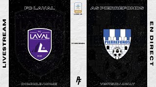 FC LAVAL VS AS PIERREFONDS L1QCR PRÉSENTÉ PAR PANENKA FOOTBALL [upl. by Thornton]