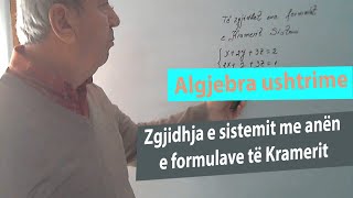 Algjebra UshtrimeZgjidhja e sistemit me anën e formulave të Kramerit [upl. by Luben]