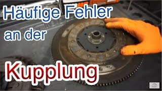 Häufige FehlerProbleme an der Kupplung [upl. by Aicened]