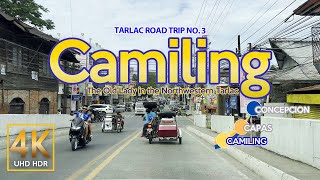 Tarlac Road Trip No 3 CAMILING  The Old Lady of Northwestern Tarlac  Driving Tour  4K [upl. by Eliam]