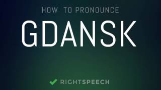 Gdansk  How to pronounce Gdansk [upl. by Crandall536]