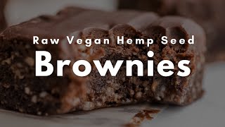 Raw Hemp Seed Brownies [upl. by Burton72]