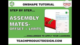 Onshape Tutorials How to add OFFSETS and LIMITS to Assembly Mates [upl. by Roseann509]