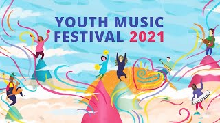 Youth Music Festival 2021  Promo Video [upl. by Charlotta]