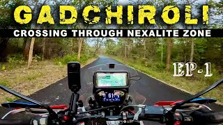 CROSSING Through NAXALITE zone ⚠️ GADCHIROLI  Chhattisgarh Safarnama  Ep1 [upl. by Thorwald]