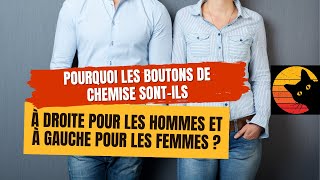 Pourquoi les boutons de chemise sontils à droite pour les hommes et à gauche pour les femmes  👔🚹🚺 [upl. by Toh360]