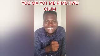 Yoo Ma yot me pimo two cilim [upl. by Mikkanen]