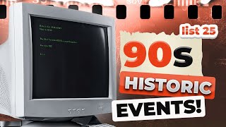 25 Most Iconic Historical Events of the 90s [upl. by Naerb]