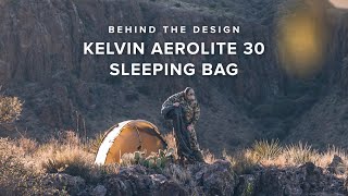 Behind The Design Kelvin Aerolite 30 Sleeping Bag [upl. by Inahs]