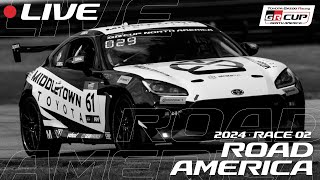 LIVE  Race 2  Road America  Toyota Gazoo Racing North America GR Cup 2024 [upl. by Torray]