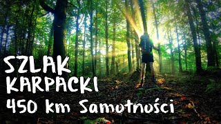 Szlak Karpacki  450 km Samotności [upl. by Roderic]