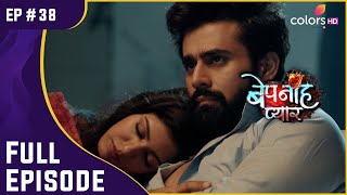 RaghbirPragati आये करीब  Bepanah Pyaarr  बेपनाह प्यार  Full Episode  Ep 38 [upl. by Oz176]