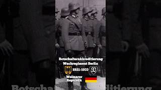 Botschafterakkreditierung 1928  Wachregiment Berlin 🦅🇩🇪wachbataillon militär soldaten garde [upl. by Morice661]