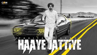 Haaye Jattiye Official Video Pavitar Lassoi  Latest Punjabi Songs 2024 [upl. by Purcell]