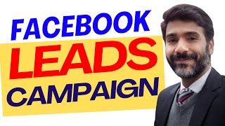 Facebook Lead Campaign  Facebook Lead Ads Full Tutorial [upl. by Fortunna]