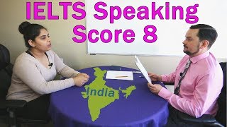 IELTS Speaking Score 8  India [upl. by Naves609]