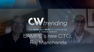 SAMPE’s new CTO Raj Manchanda  CW Trending [upl. by Ayin]