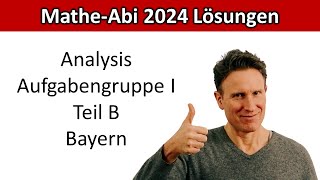 Mathe Abi 2024 Analysis I B Lösungen [upl. by June]