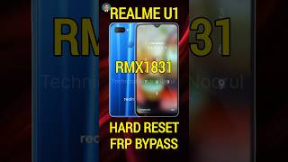 Realme U1 RMX1831 Hard Reset  FRP Bypass  Google Account Remove realmeu1 hardreset frpbypass [upl. by Llerad]