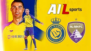 AL NASSR vs AL AIN Live Stream Football Match AFC CHAMPIONS LEAGUE Quarter Final Commentary [upl. by Nahtannhoj]