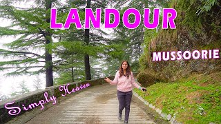 You Just Fall in Love with this Place  Landour Mussoorie in Monsoon  बेहद खूबसूरत जगह [upl. by Deutsch]