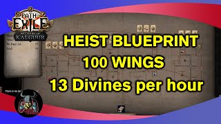 Heist blueprint farming strategy 100 wings POE 325 farming strategy [upl. by Lipsey]