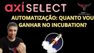 AXI SELECT Quanto estou LUCRANDO com a AUTOMATIZAÇÃO TARGET GO VEJA [upl. by Mariya643]