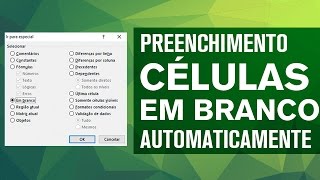 Excel Preenchimento de Células em Branco Automaticamente [upl. by Masuh]