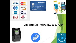 Visionplus Interview Questions Part 04 [upl. by Saalocin426]