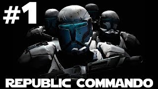 Star Wars Republic Commando  Lets Play  1 [upl. by Iolanthe]