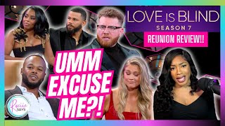 Love Is Blind Season 7 Episode 13 REUNION Review amp Recap [upl. by Leuams]