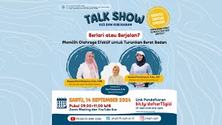 TALKSHOW GiziampKebugaranquotBerlari atau Berjalan Memilih Olahraga Efektif untuk Turunkan Berat Badanquot [upl. by Neddra228]