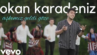 Okan Karadeniz  Aşkımız Geldi Göze Official Horon Video [upl. by Euqinue]